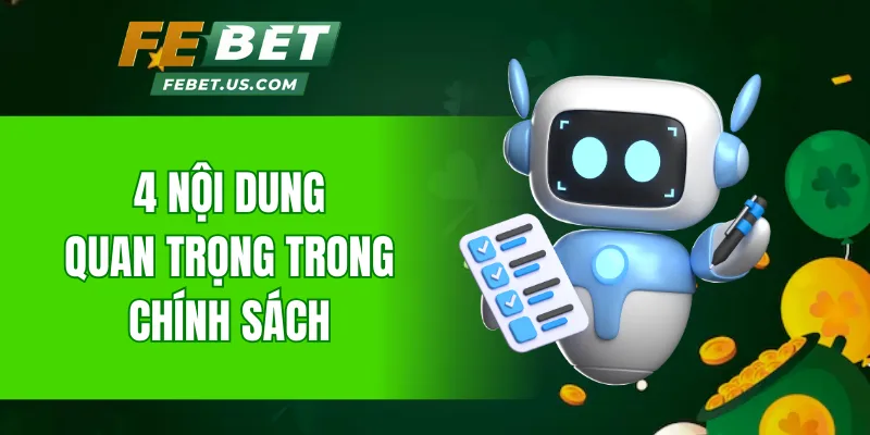 4 nội dung quan trọng trong chính sách bạn nên biết