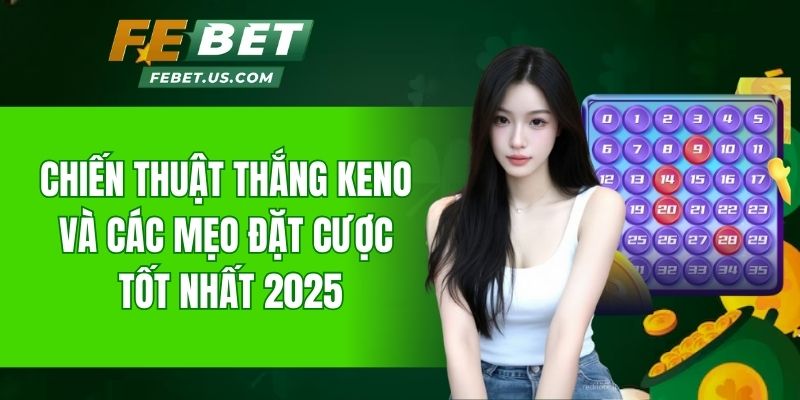 chiến thuật thắng Keno