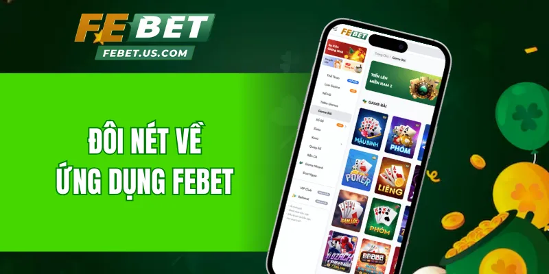 Đôi nét về ứng dụng Febet