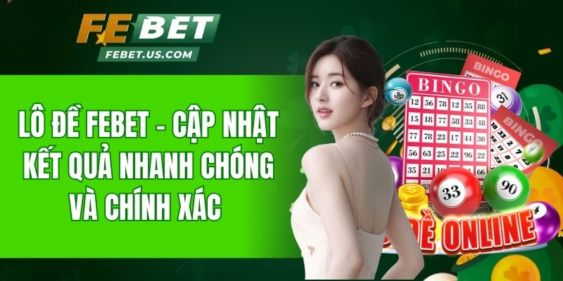 Lô đề FeBet