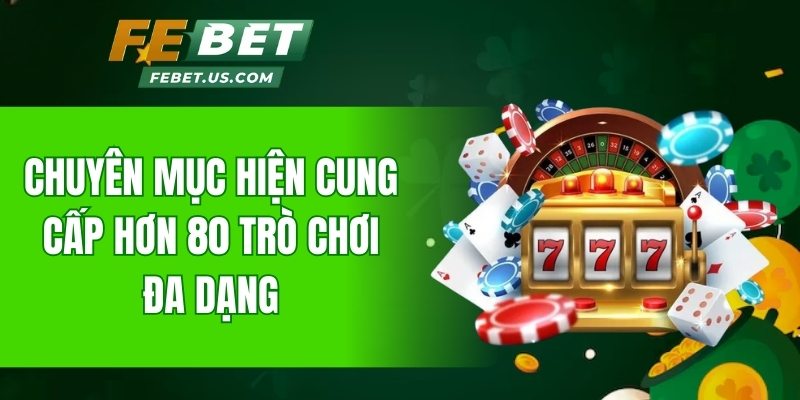Mỗi sản phẩm đều áp dụng mức cược linh hoạt