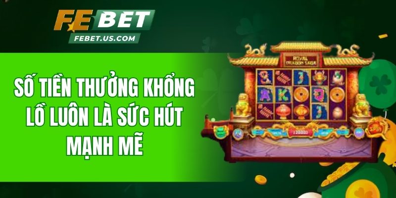 Những giải jackpot giá trị