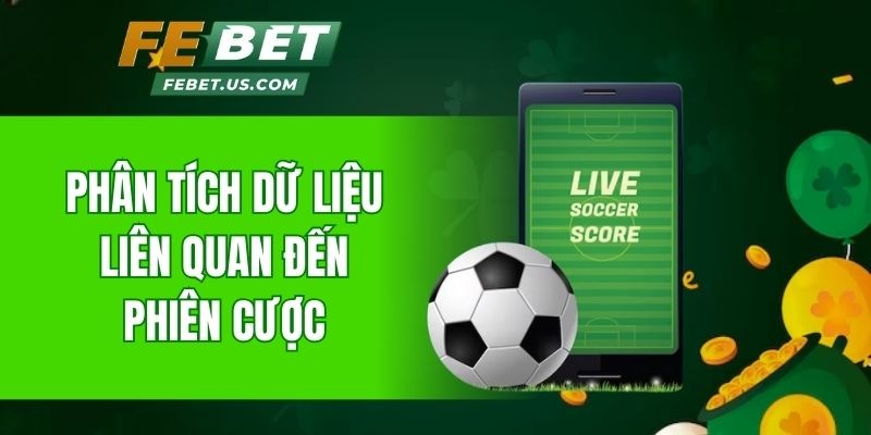 Phân tích dữ liệu liên quan đến phiên cược 