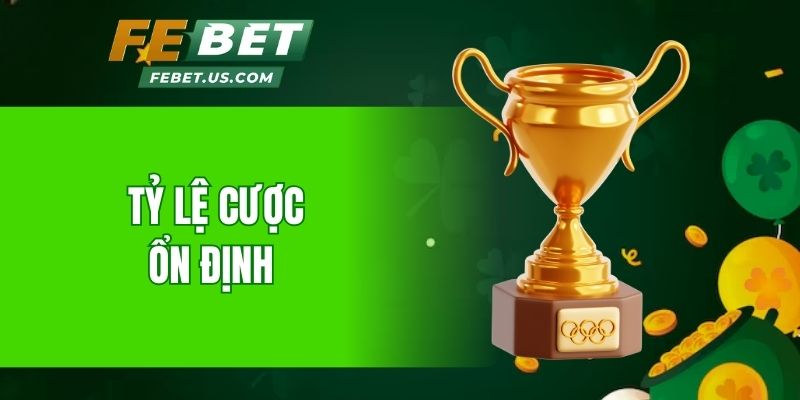 Tỷ lệ cược ổn định