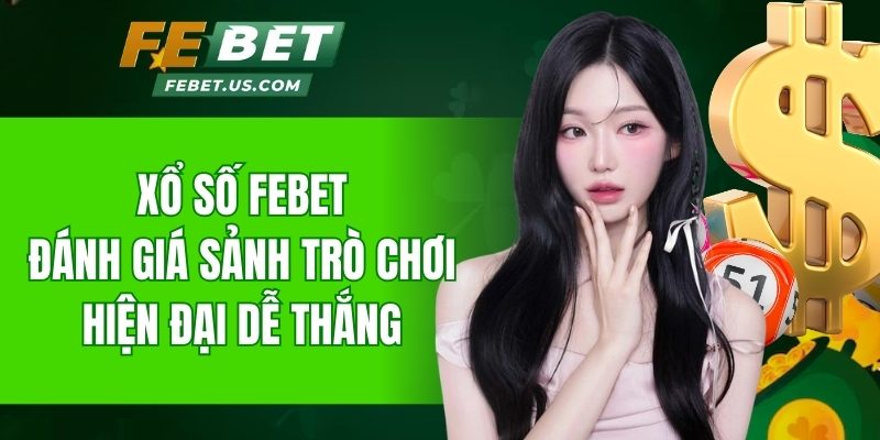 xổ số Febet